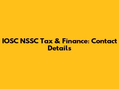 IOSC NSSC Tax & Finance: Contact Details