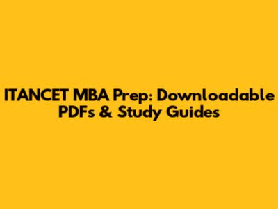 ITANCET MBA Prep: Downloadable PDFs & Study Guides